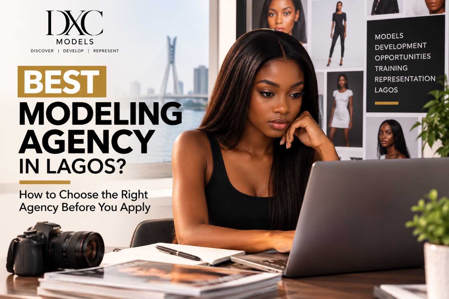 You are currently viewing Best Modeling Agency in Lagos? How to Choose the Right Agency Before You Apply