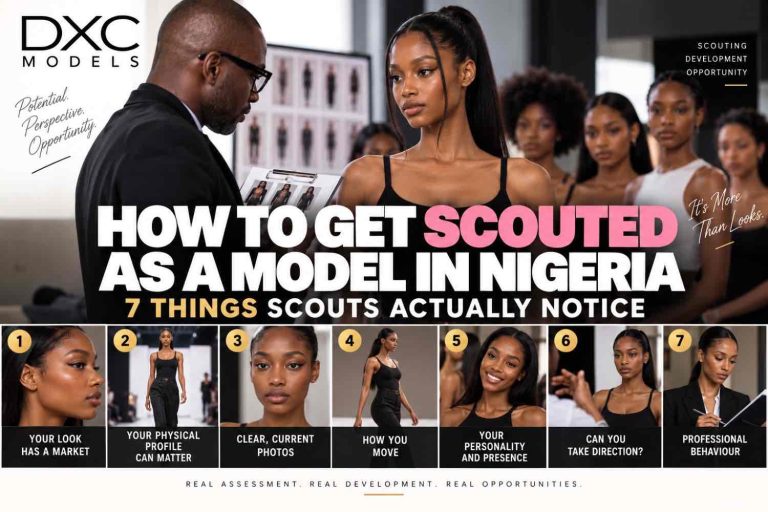 Read more about the article How to Get Scouted as a Model in Nigeria: 7 Things Scouts Actually Notice