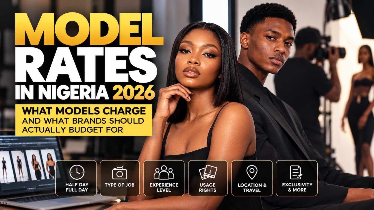 You are currently viewing Model Rates in Nigeria 2026: What Models Charge and What Brands Should Actually Budget For