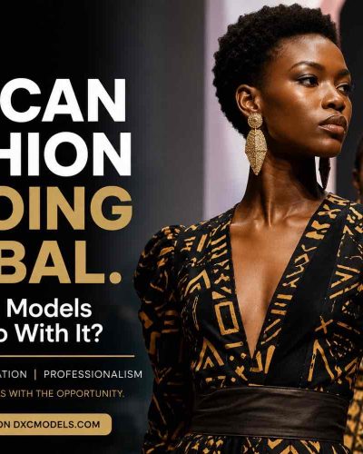 African model representing the growing global visibility of African fashion and modelling talent